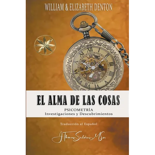 El Alma de las Cosas: Psicometría, Investigaciones y Descubrimientos