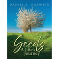 Seeds: A Life's Journey
