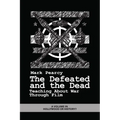 The Defeated and the Dead: Teaching About War Through Film