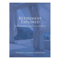 Retirement Explored: A Retirement Lifestyle Journey