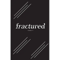 Fractured Lit Anthology Volume 3