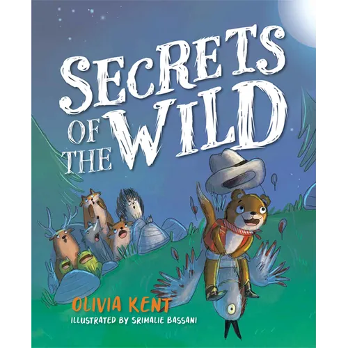 Secrets of the Wild