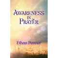 Awareness in Prayer