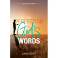 The Perfection of God's Words: 100 Daily Devotionals