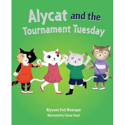Alycat and the Tournament Tuesday