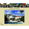 Casas to Castles: Florida's Historic Mediterranean Revival Architecture