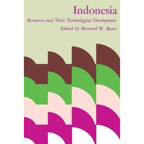 Indonesia: Resources and Their Technological Development