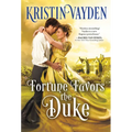 Fortune Favors the Duke