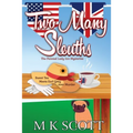Two Many Sleuths: Sweet Tea Meets Earl Grey Over Murder