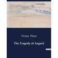 The Tragedy of Asgard