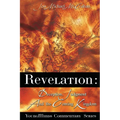 Revelation: Deception, Judgment And The Coming Kingdom