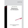 Skeptizismus und Metaphysik