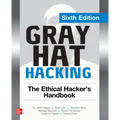 Gray Hat Hacking: The Ethical Hacker's Handbook, Sixth Edition