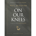 On Our Knees: 40 Days to Living Boldly in Prayer
