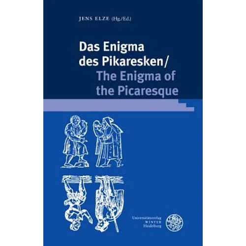 Das Enigma Des Pikaresken / The Enigma of the Picaresque
