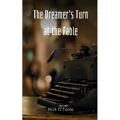 The Dreamer's Turn at the Fable