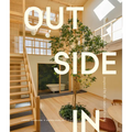 Outside in: Thoughtful Interiors Inspired by the Natural World