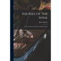 Injuries of the Spine: With an Analysis of Nearly Four Hundred Cases