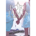 A Port James Romance