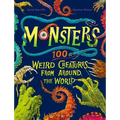 Monsters: 100 Weird Creatures from Around the World