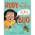 Ruby and the Itsy-Bitsy (Icky) Bug