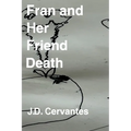 Fran and Her Friend Death