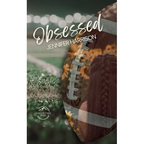 Obsessed: A Falcon Pointe Novel