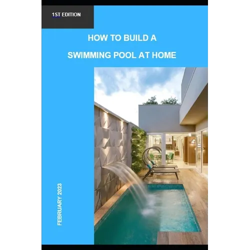How to build a swimming pool at home
