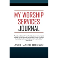 My Worship Services Journal