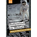 Hollywood Im Weltall: Waren Wir Wirklich Auf Dem Mond?
