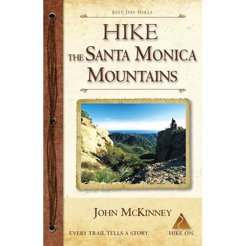 Hike the Santa Monica Mountains: Best Day Hikes in the Santa Monica Mountains National Recreation Area