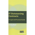 IT Outsourcing Contracts: A Legal and Practical Guide