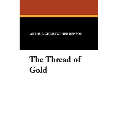 The Thread of Gold