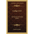Codigo Civil: del Estado de Puebla (1901)