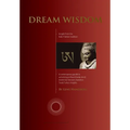 Dream Wisdom: A contemporary guide to unlocking profound body-mind existential horizons based on Tarab Tulku's insights