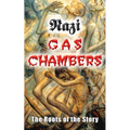 Nazi Gas Chambers: The Roots of the Story