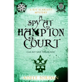 A Spy at Hampton Court: Can Kit save the queen?