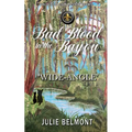 Bad Blood in the Bayou 'Wide-Angle'