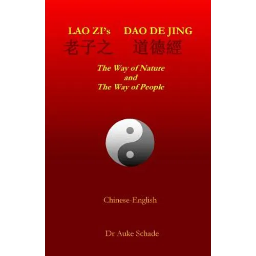 Lao Zi's Dao De Jing: The Way of Nature and the Way of People