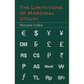 The Limitations of Marginal Utility (Essential Economics Series: Celebrated Economists)