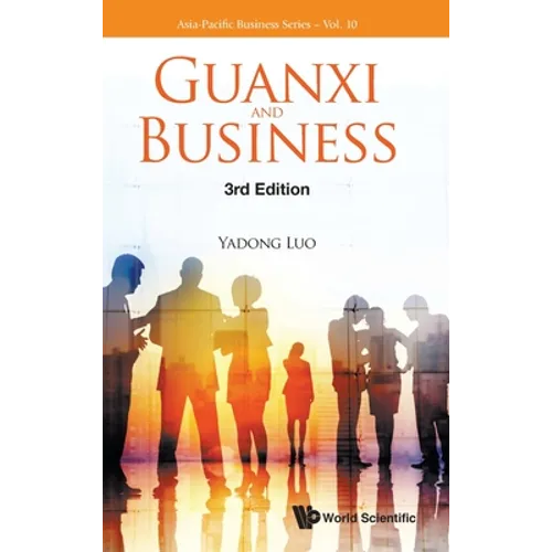 Guanxi and Business (3rd Ed)