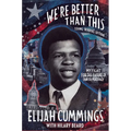 We're Better Than This: Young Readers' Edition: My Fight for the Future of Our Democracy