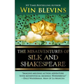 The Misadventures of Silk and Shakespeare