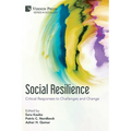 Social Resilience: Critical Responses to Challenges and Change