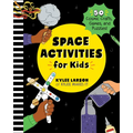 Space Activities for Kids: 50 Cosmic Crafts, Games, and Puzzles!