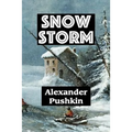 Snow Storm by Alexander Pushkin