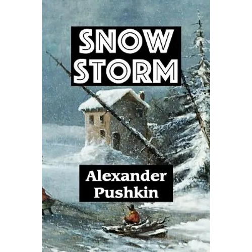 Snow Storm by Alexander Pushkin