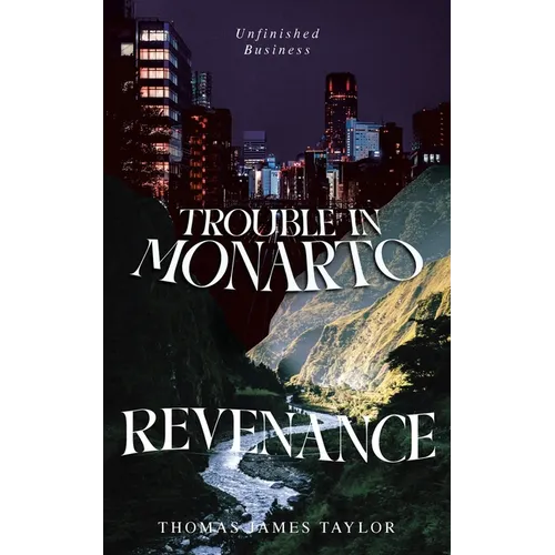Trouble in Monarto - Revenance: Unfinished Business