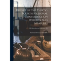 Report of the Thirty-fourth National Conference on Weights and Measures; NBS Miscellaneous Publication 195