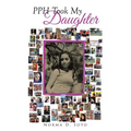 PPH Took My Daughter
